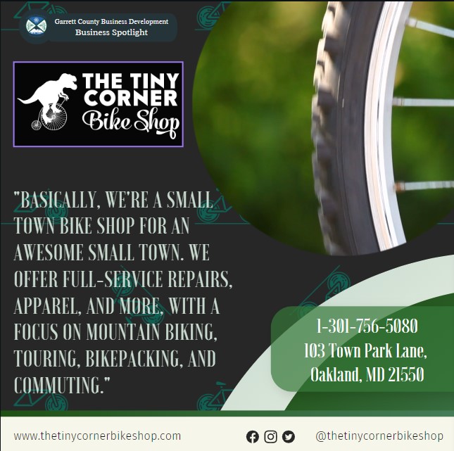 Business Spotlight 
Tiny Corner Bike Shop 
"Basically, we're a small town bike shop for an awesome small town. We offer full-service repairs, apparel, and more, with a focus on mountain biking, touring, bikepacking, and commuting."